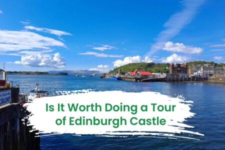 Is It Worth Doing a Tour of Edinburgh Castle?